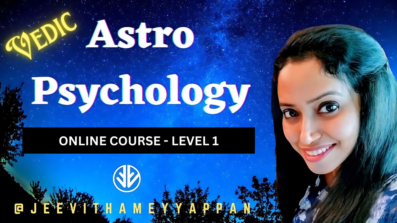 vedic-astropsychology-level-1-course-jeevitha-meyyappan